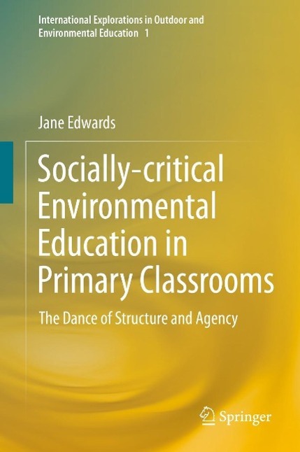 Produktbild: Socially-critical Environmental Education in Primary Classrooms | Jane Edwards