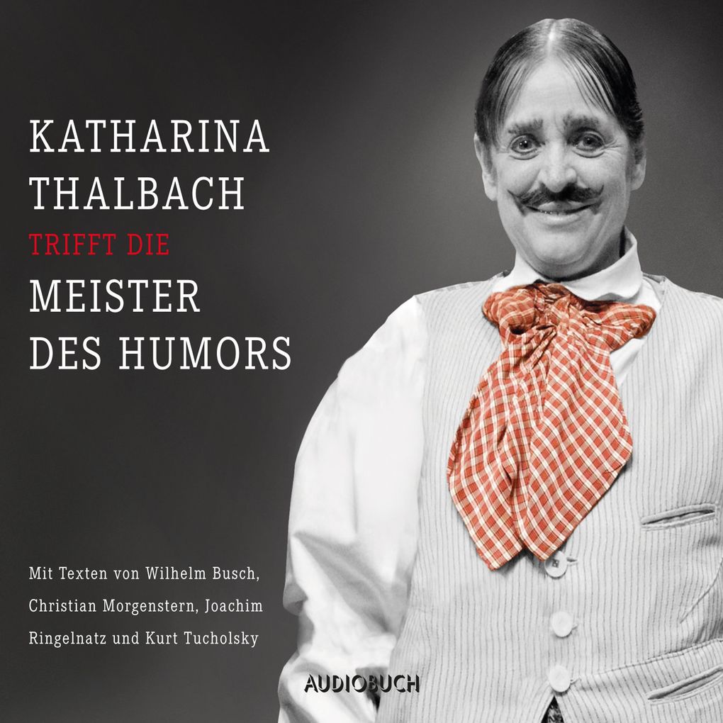 Produktbild: Katharina Thalbach trifft die Meister des Humors | Anonym