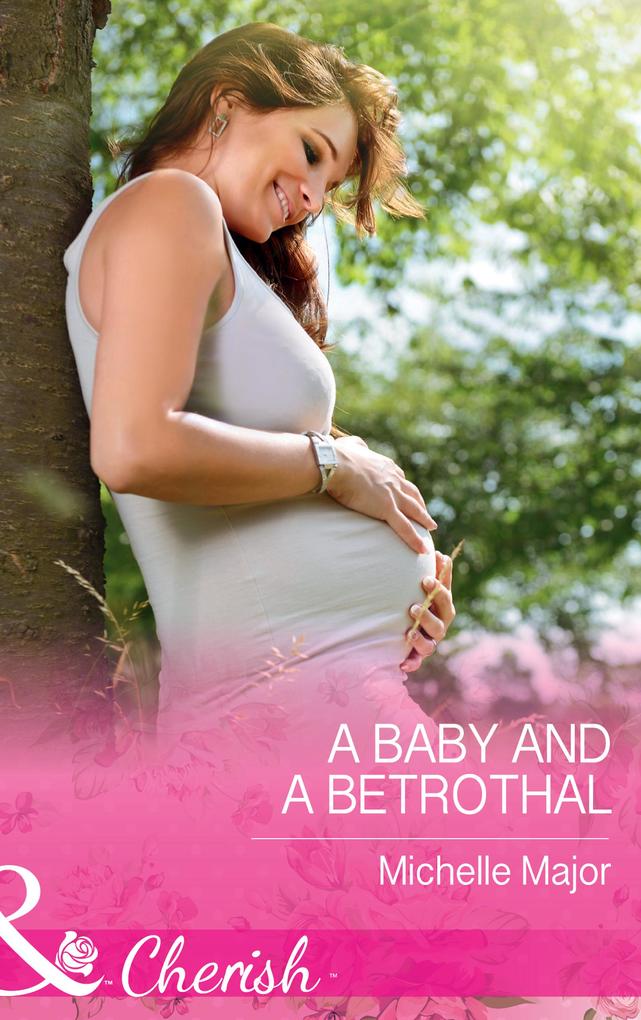 Produktbild: A Baby And A Betrothal | Michelle Major