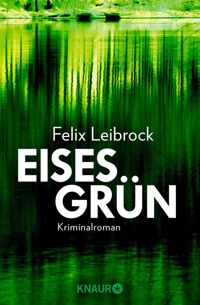 Produktbild: Eisesgrün | Felix Leibrock