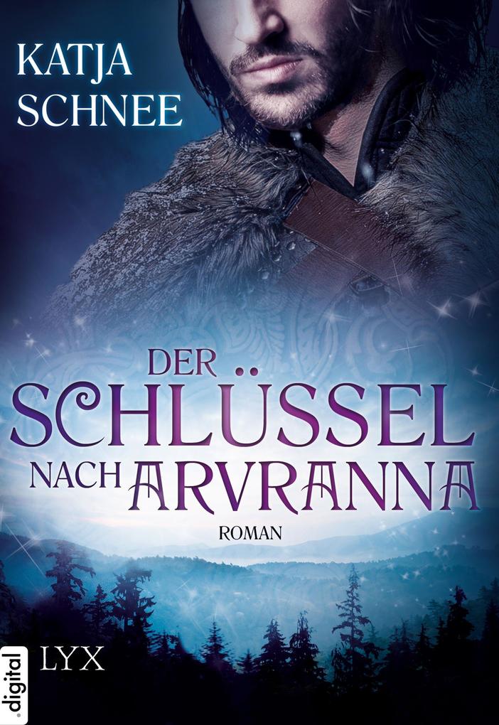 Produktbild: Der Schlüssel nach Arvranna | Katja Schnee