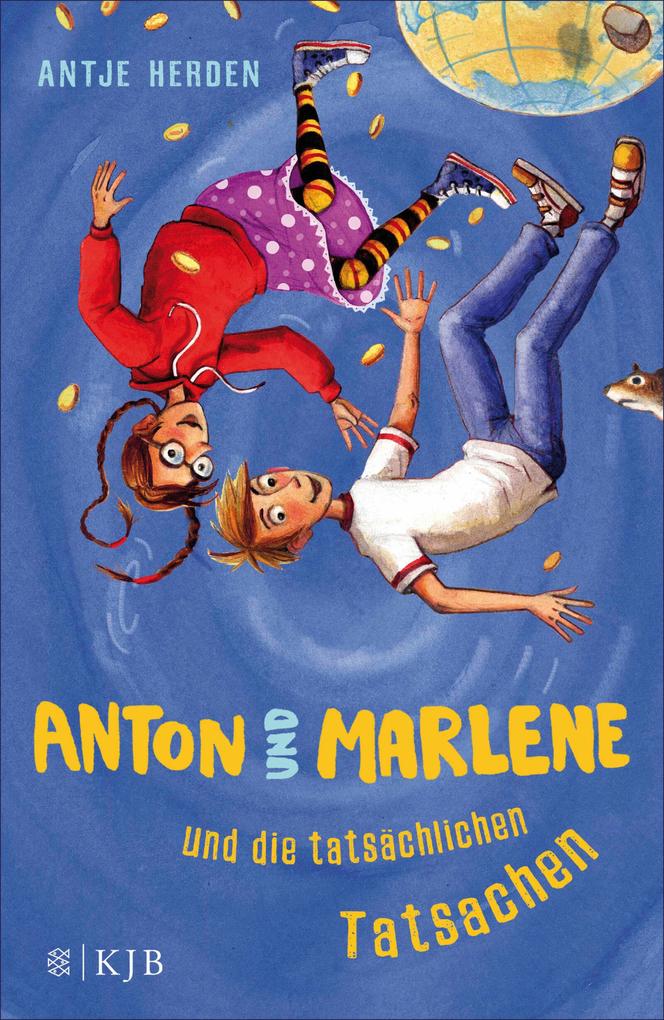 Produktbild: Anton und Marlene und die tatsächlichen Tatsachen | Antje Herden