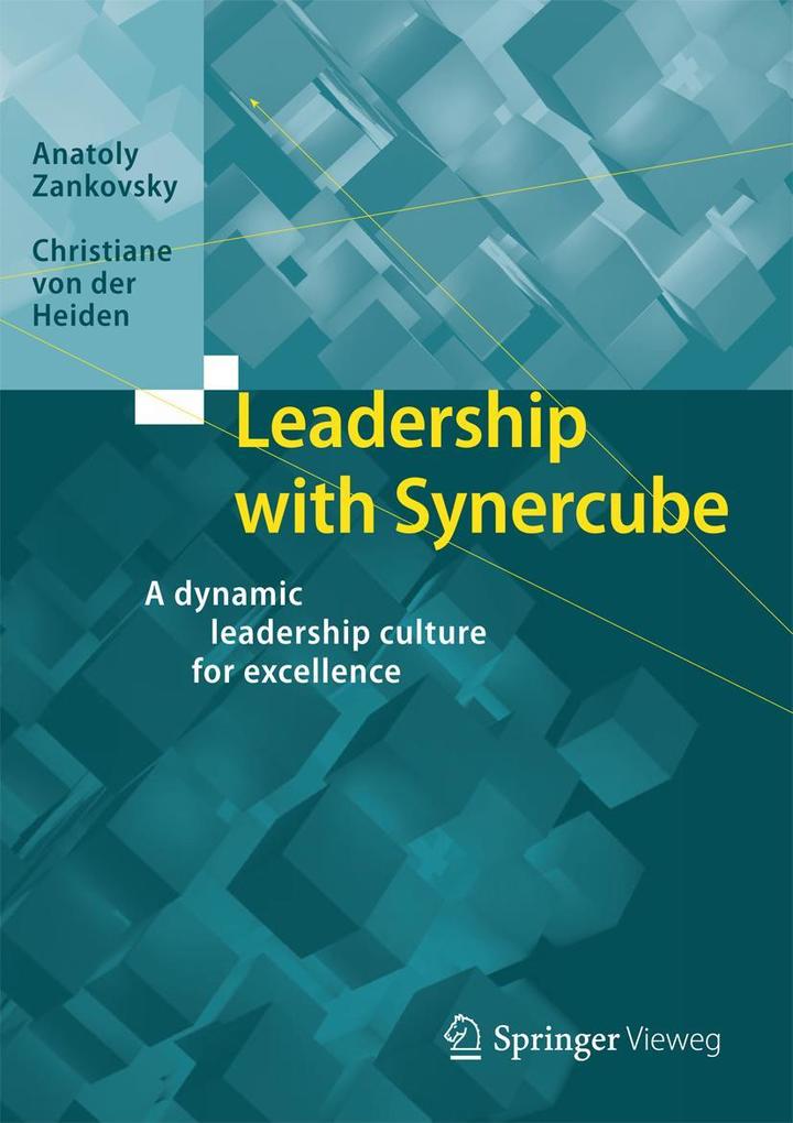 Produktbild: Leadership with Synercube | Christiane von der Heiden, Anatoly Zankovsky