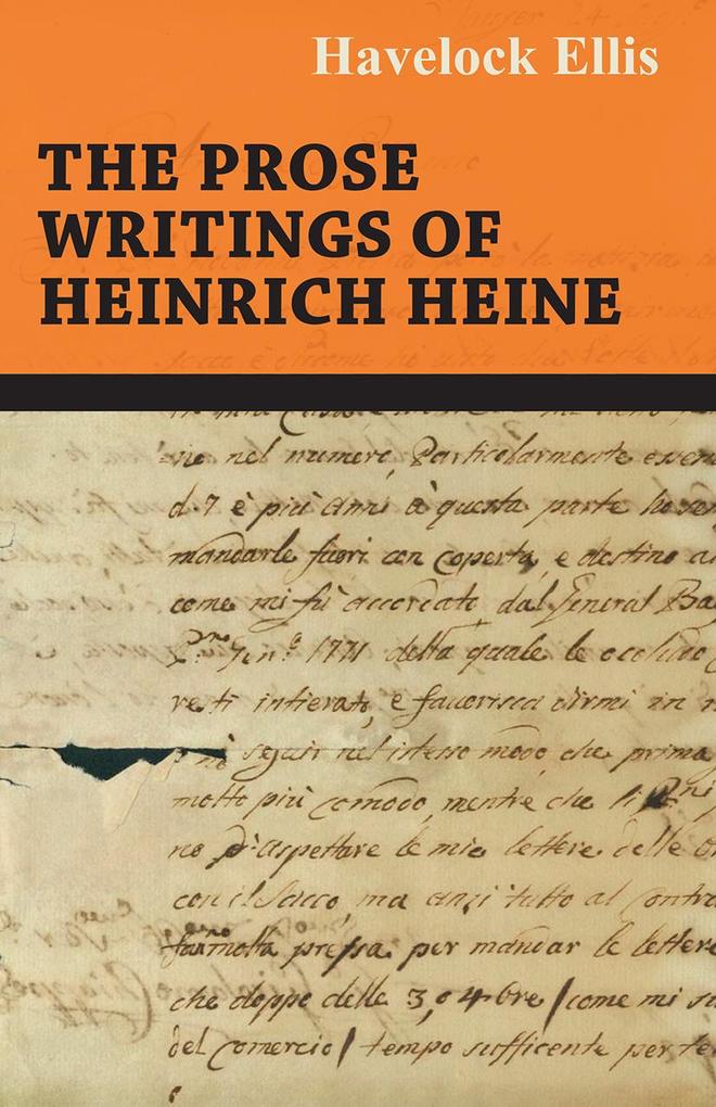 Produktbild: The Prose Writings of Heinrich Heine | Heinrich Heine, Havelock Ellis