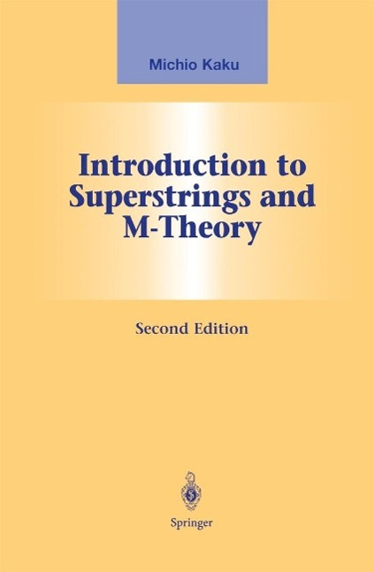 Produktbild: Introduction to Superstrings and M-Theory | Michio Kaku