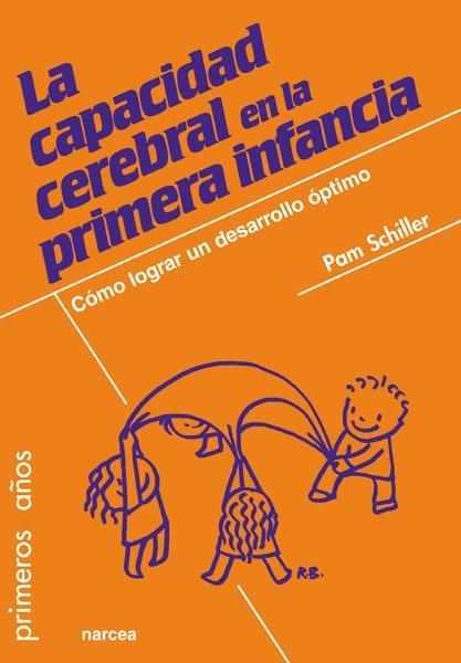 Produktbild: La capacidad cerebral en la primera infancia | Pam Schiller