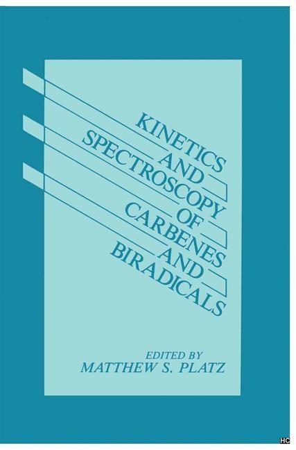 Produktbild: Kinetics and Spectroscopy of Carbenes and Biradicals
