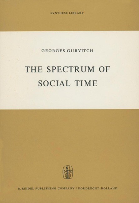 Produktbild: The Spectrum of Social Time | G. Gurvitch