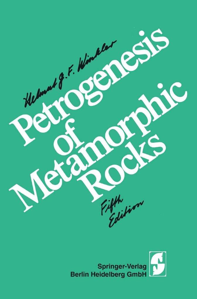 Produktbild: Petrogenesis of Metamorphic Rocks | H. G. F. Winkler