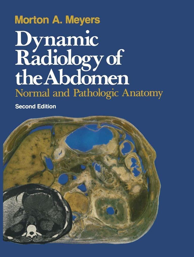 Produktbild: Dynamic Radiology of the Abdomen | M. A. Meyers