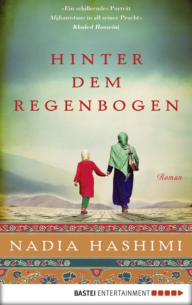 Produktbild: Hinter dem Regenbogen | Nadia Hashimi