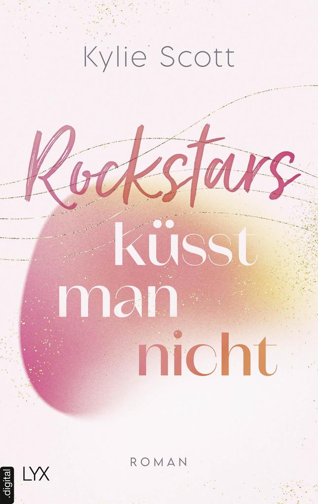 Rockstars küsst an nicht PDF Epub-Ebook