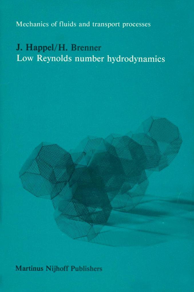 Produktbild: Low Reynolds number hydrodynamics | H. Brenner, J. Happel