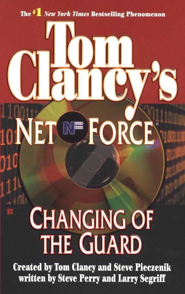 Produktbild: Tom Clancy's Net Force: Changing of the Guard | Steve Perry, Larry Segriff