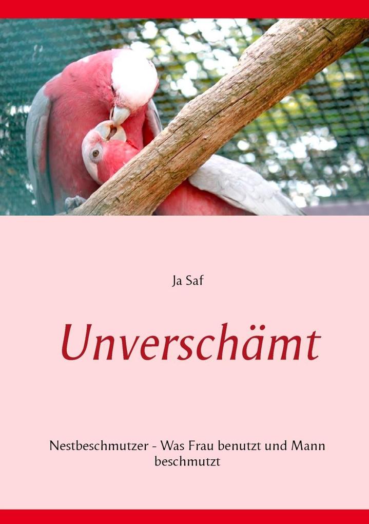 Produktbild: Unverschämt | Ja Saf