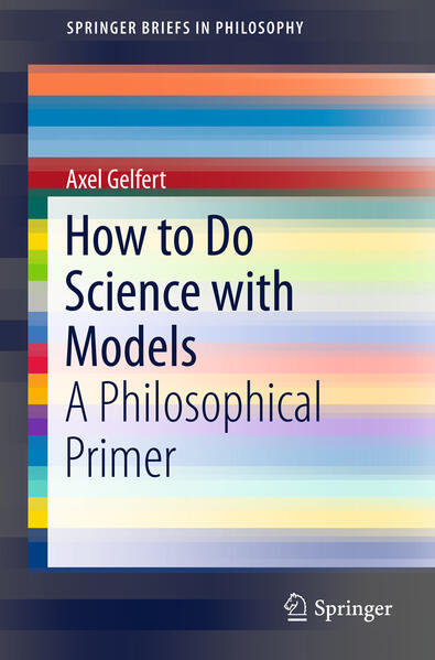 Produktbild: How to Do Science with Models | Axel Gelfert