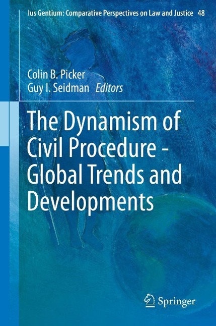 Produktbild: The Dynamism of Civil Procedure - Global Trends and Developments