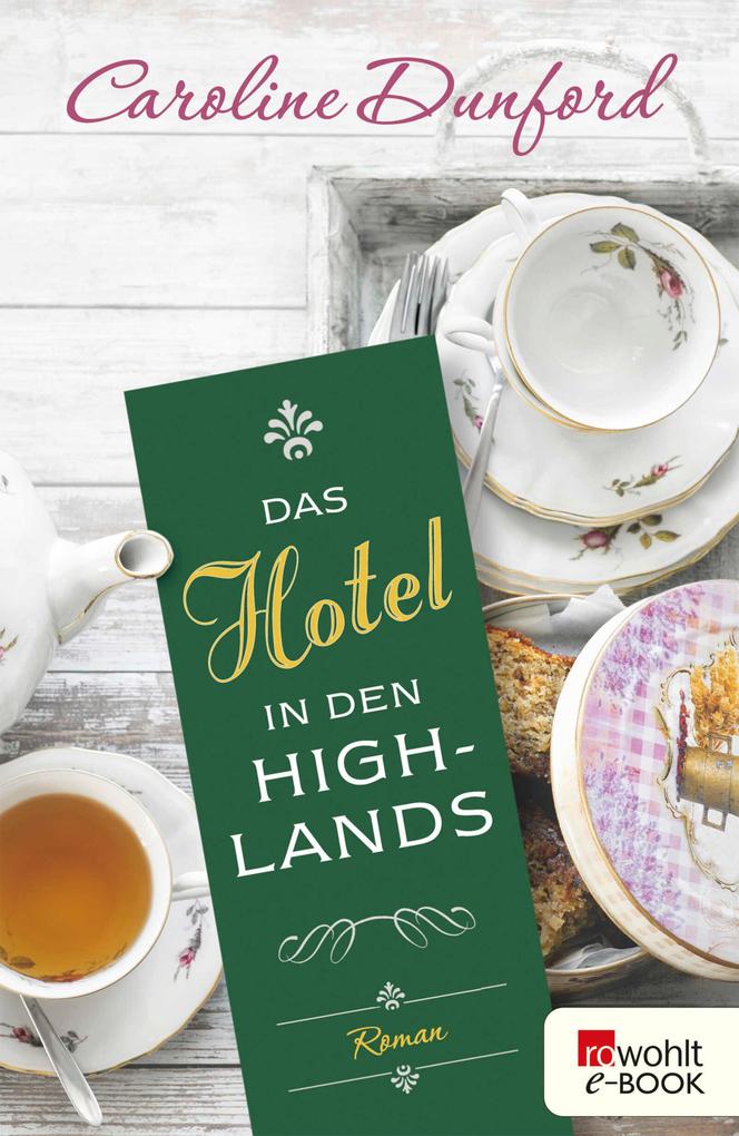 Produktbild: Das Hotel in den Highlands | Caroline Dunford