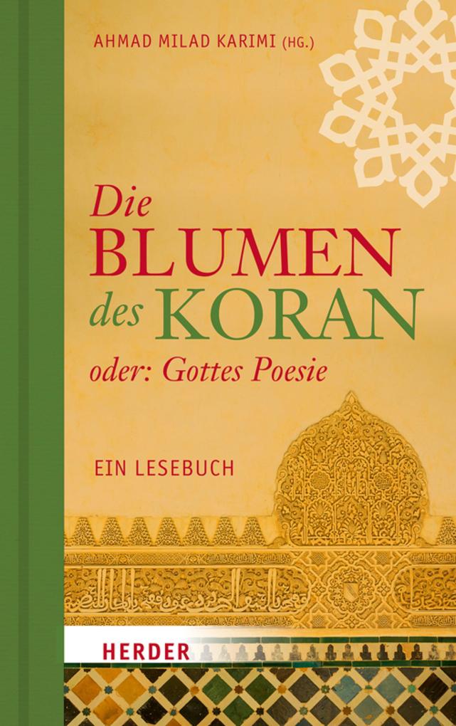 Produktbild: Die Blumen des Koran oder: Gottes Poesie