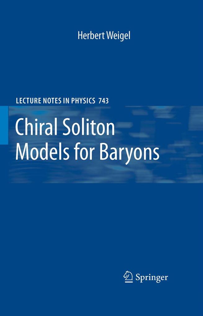 Produktbild: Chiral Soliton Models for Baryons | Herbert Weigel