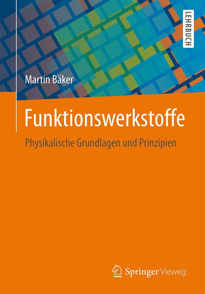 Produktbild: Funktionswerkstoffe | Martin Bäker