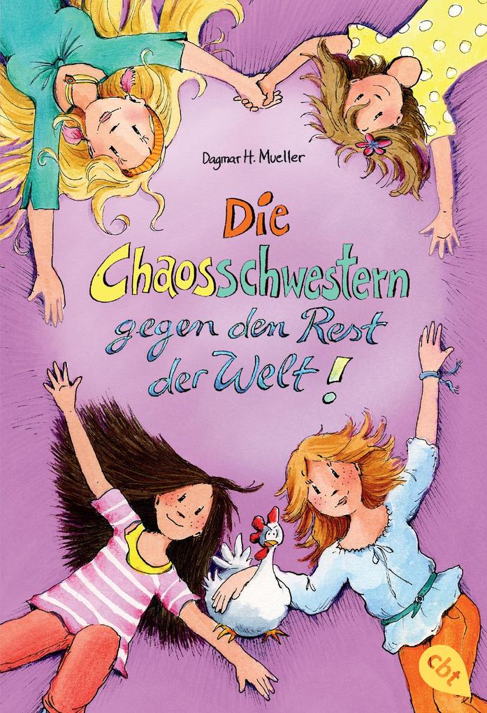 Produktbild: Die Chaosschwestern gegen den Rest der Welt | Dagmar H. Mueller