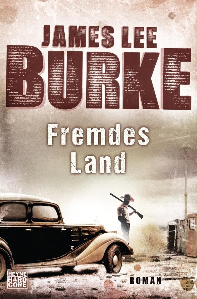 Produktbild: Fremdes Land | James Lee Burke