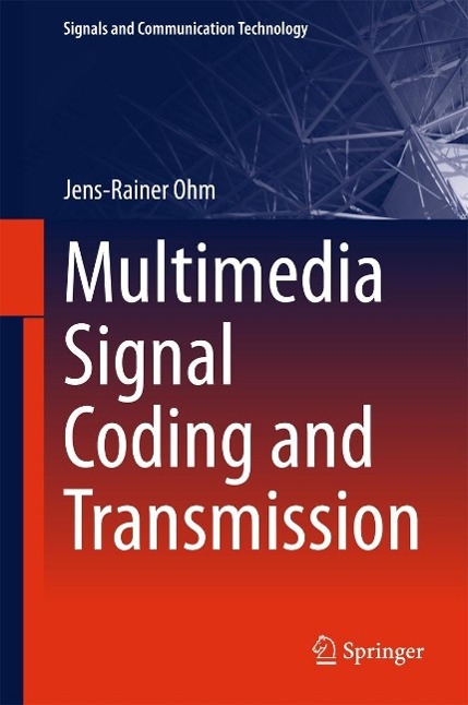 Produktbild: Multimedia Signal Coding and Transmission | Jens-Rainer Ohm