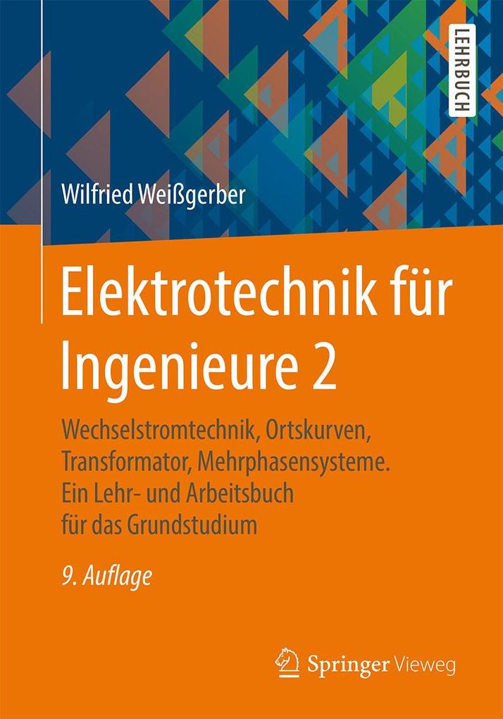 Produktbild: Elektrotechnik für Ingenieure 2 | Wilfried Weißgerber
