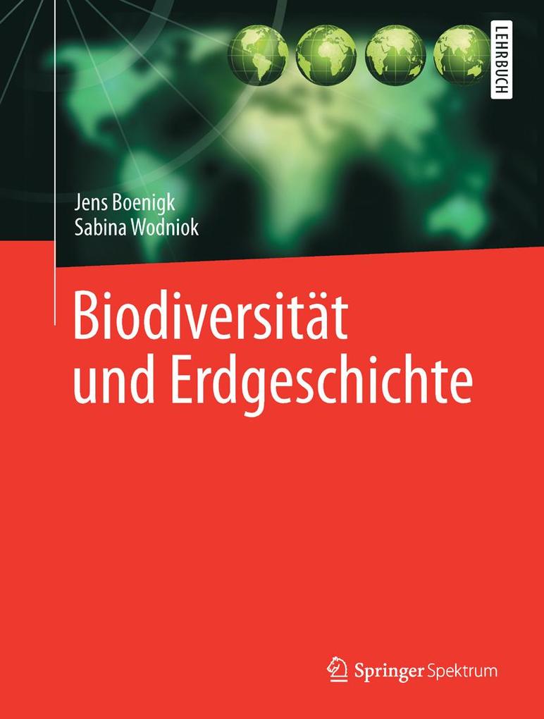 Produktbild: Biodiversität und Erdgeschichte | Jens Boenigk, Sabina Wodniok