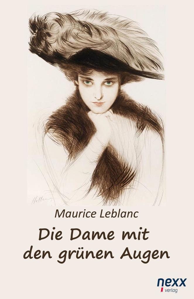 Produktbild: Die Dame mit den grünen Augen. Ein Abenteuer des Arsène Lupin | Maurice Leblanc