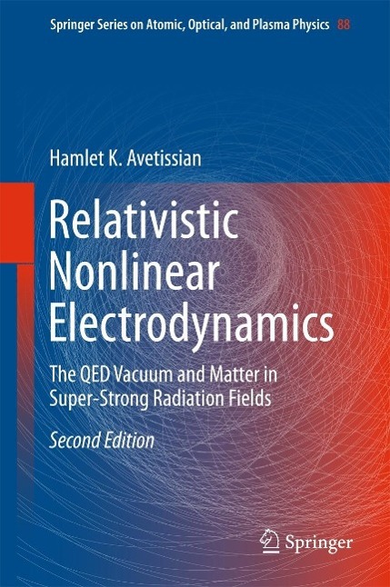 Produktbild: Relativistic Nonlinear Electrodynamics | Hamlet Karo Avetissian