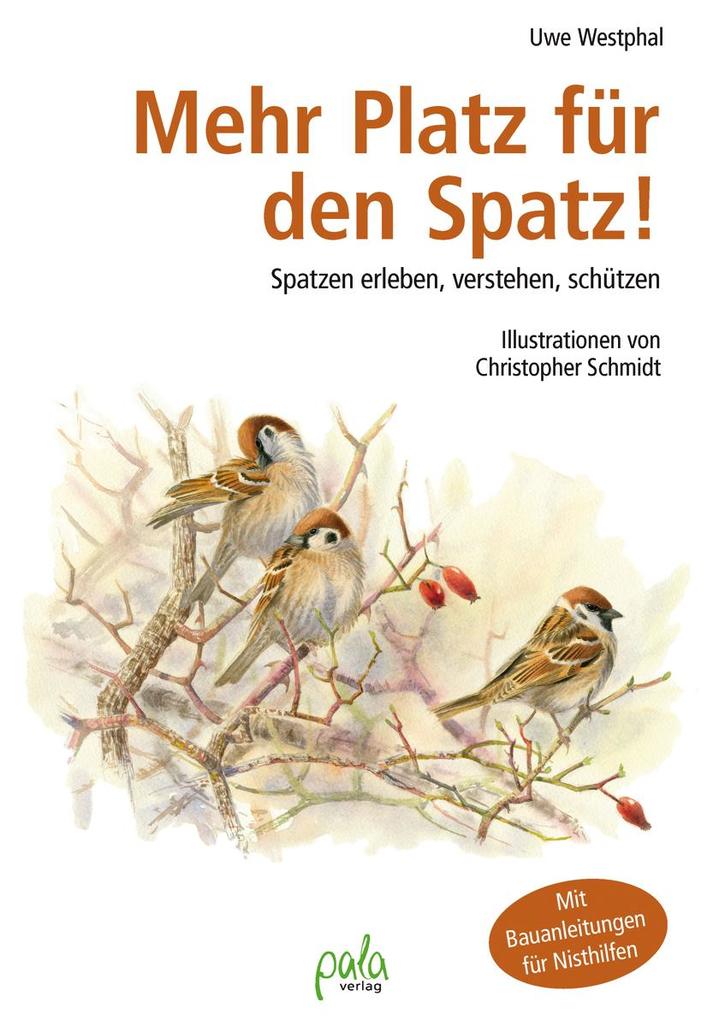 Produktbild: Mehr Platz für den Spatz! | Uwe Westphal