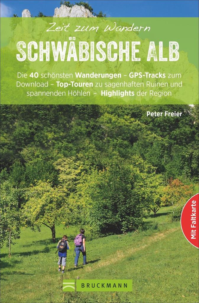 Produktbild: Zeit zum Wandern Schwäbische Alb | Peter Freier