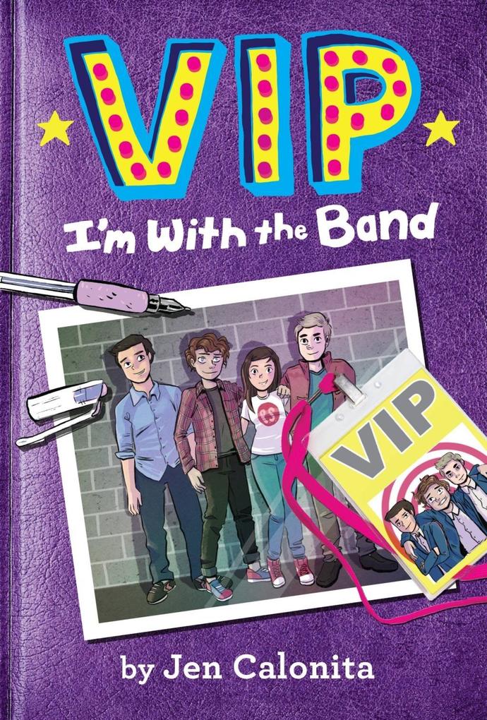 Produktbild: VIP: I'm With the Band | Jen Calonita