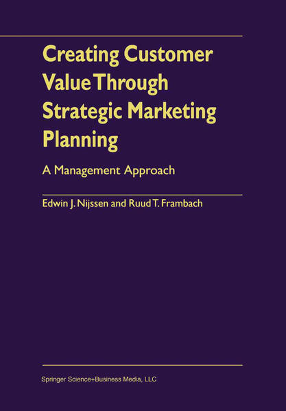 Produktbild: Creating Customer Value Through Strategic Marketing Planning | Edwin J. Nijssen, Ruud T. Frambach