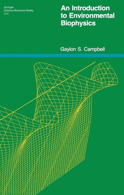 Produktbild: An Introduction to Environmental Biophysics | Gaylon S. Campbell
