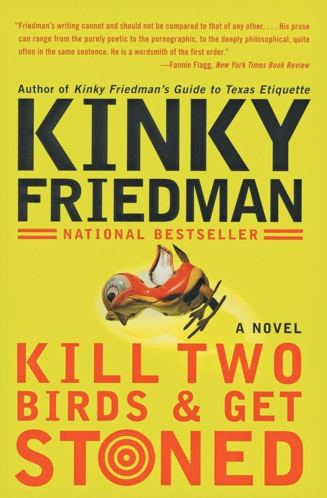 Produktbild: Kill Two Birds & Get Stoned | Kinky Friedman