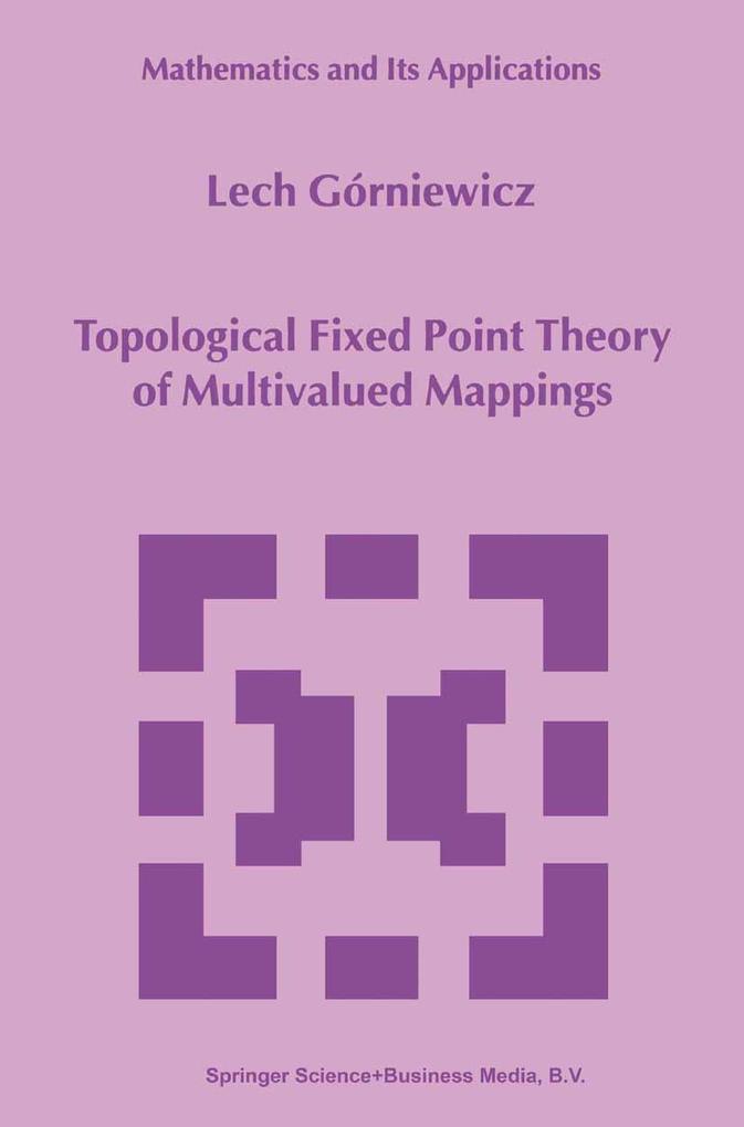 Topological Fixed Point Theory of Multivalued Mappings als eBook pdf