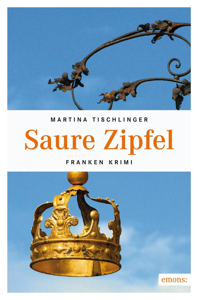 Produktbild: Saure Zipfel | Martina Tischlinger