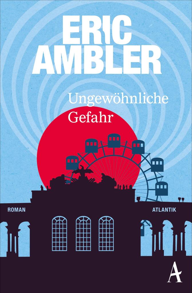 Produktbild: Ungewöhnliche Gefahr | Eric Ambler