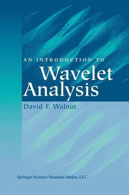 Produktbild: An Introduction to Wavelet Analysis | David F. Walnut