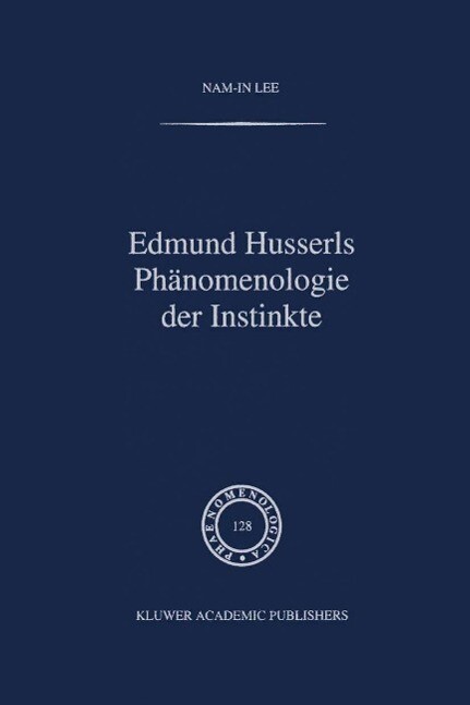 Produktbild: Edmund Husserls Phänomenologie der Instinkte | Nam-In Lee