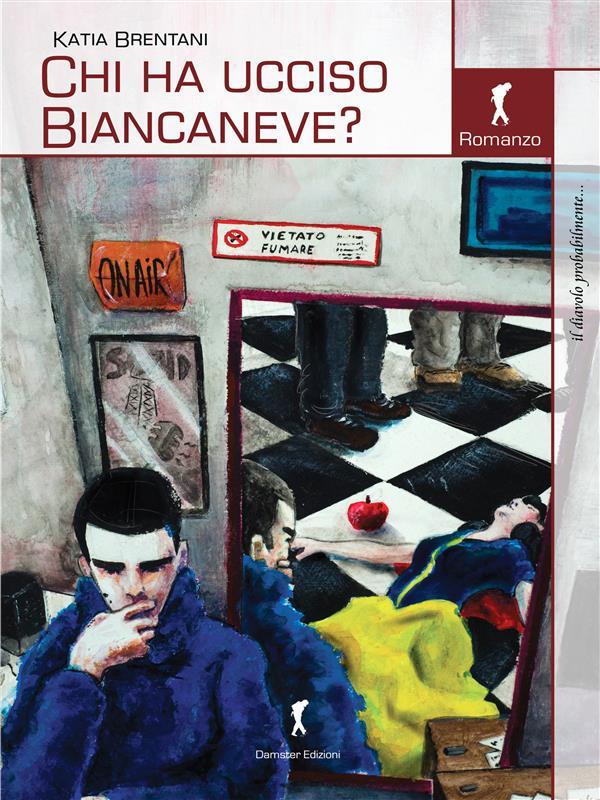 Produktbild: Chi ha ucciso Biancaneve? | Katia Brentani