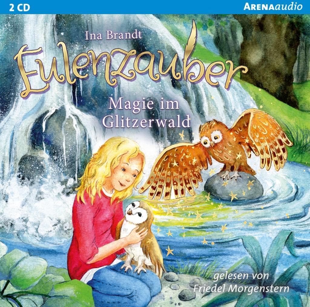 Produktbild: Eulenzauber 04. Magie im Glitzerwald | Ina Brandt
