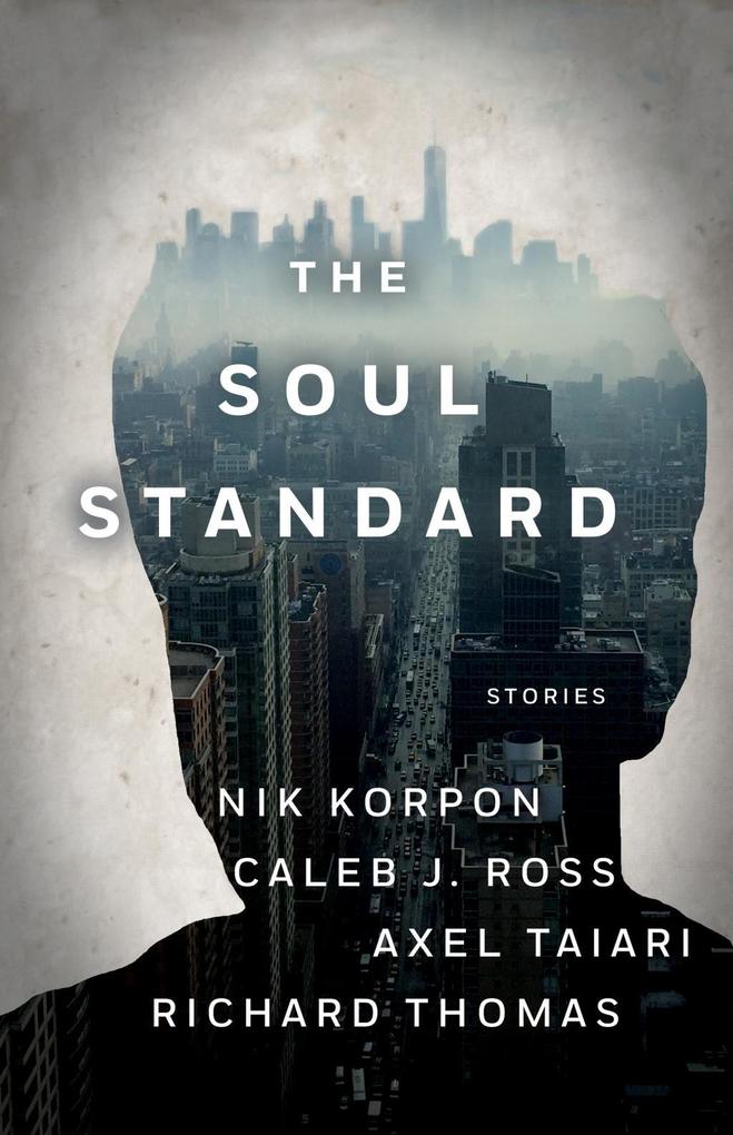 Produktbild: Soul Standard | Richard Thomas, Caleb Ross, Axel Taiari, Nik Korpon