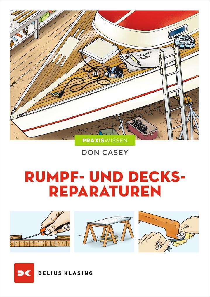 Produktbild: Rumpf- und Decksreparaturen | Don Casey