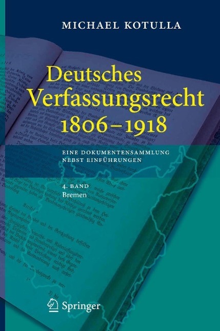 Produktbild: Deutsches Verfassungsrecht 1806 - 1918 | Michael Kotulla