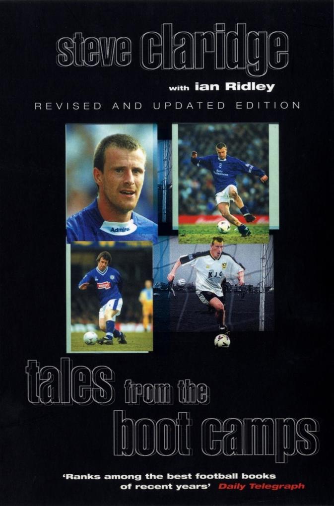 Produktbild: Tales From The Boot Camps | Steve Claridge, Ian Ridley