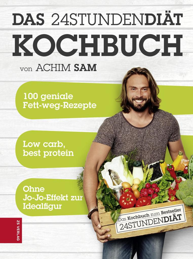 Produktbild: 24STUNDENDIÄT - Das Kochbuch | Achim Sam